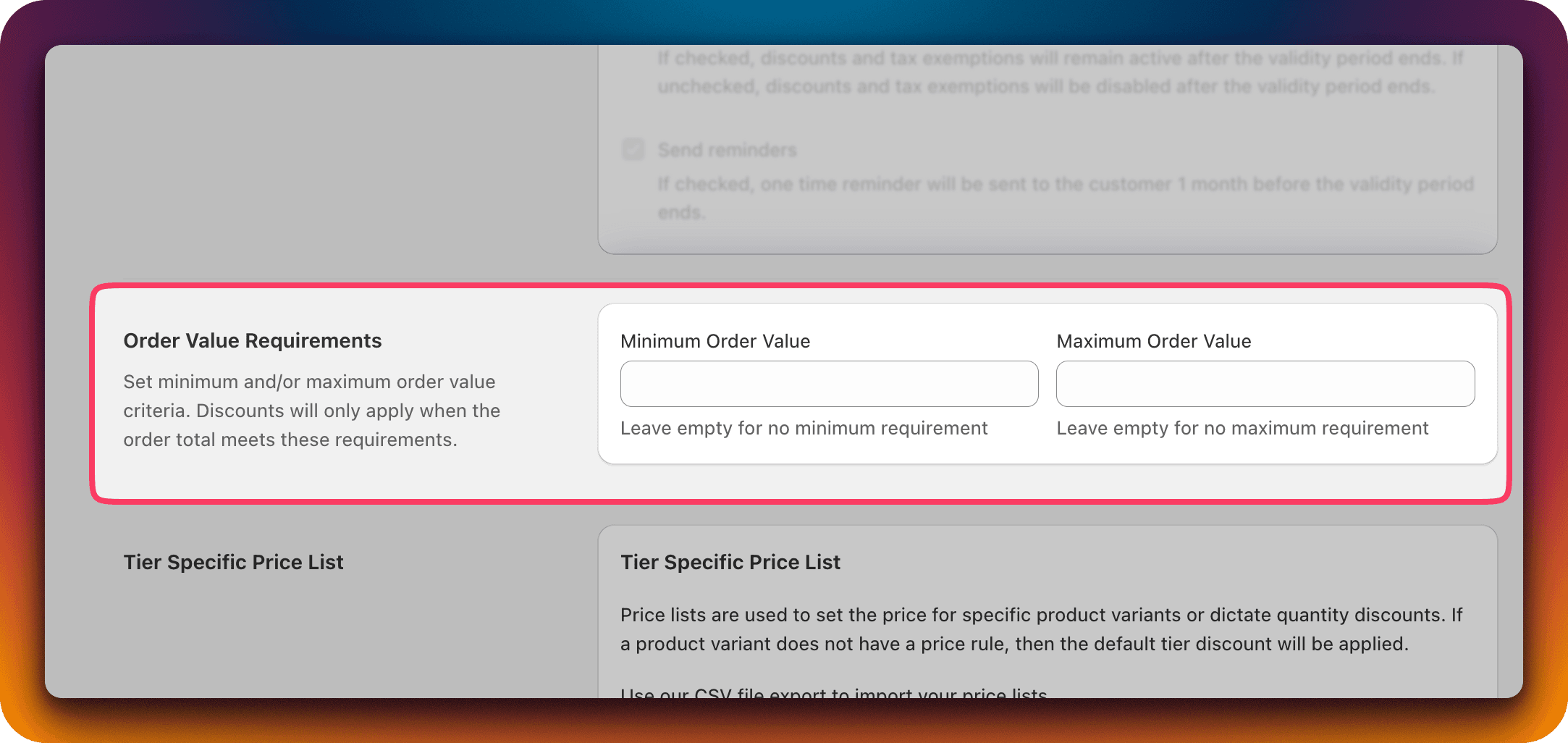 The Order Value Requirement section with minimum and maximum inputs